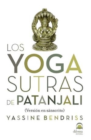 YOGASUTRAS DE PATANJALI, LOS | 9788498274653 | BENDRISS, YASSINE