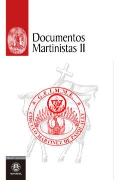 DOCUMENTOS MARTINISTAS II | 9788498274523 | G.E.I.M.M.E. (CÍRCULO MARTÍNEZ DE PASQUALLY)