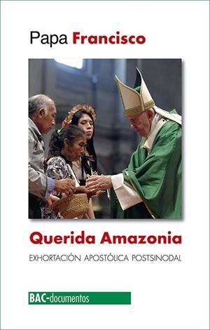 QUERIDA AMAZONIA | 9788422021292 | PAPA FRANCISCO