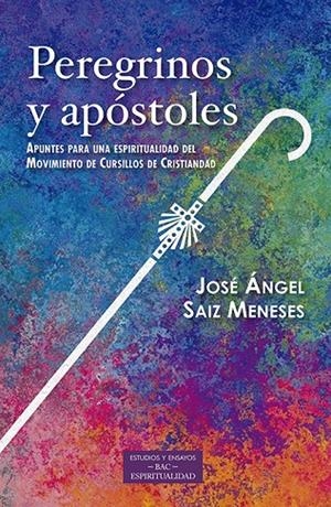 PEREGRINOS Y APÓSTOLES | 9788422021261 | SAIZ MENESES, JOSÉ ÁNGEL