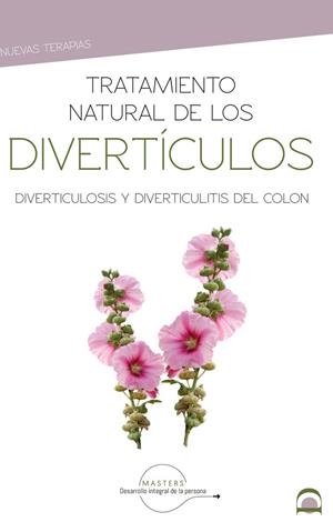 TRATAMIENTO NATURAL DE LOS DIVERTÍCULOS | 9788498274899 | MASTERS. DESARROLLO INTEGRAL DE LA PERSONA