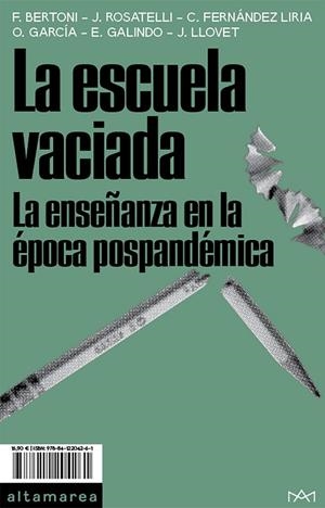 ESCUELA VACIADA, LA | 9788412204261 | BERTONI, FEDERICO / ROSATELLI, JACOPO / FERNÁNDEZ LIRIA, CARLOS / GARCÍA FERNÁNDEZ, OLGA
