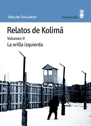 RELATOS DE KOLIMÁ VOL. 2 | 9788495587473 | SHALÁMOV, VARLAM