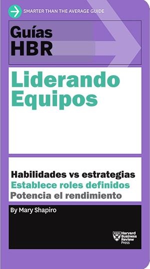 LIDERANDO EQUIPOS | 9788417963125 | SHAPIRO, MARY