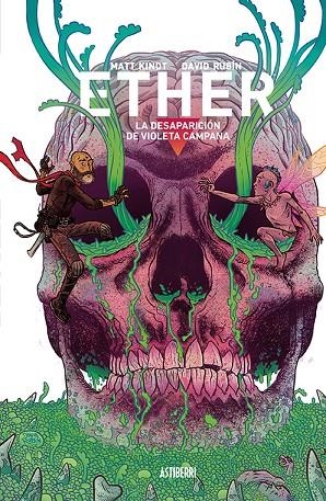 ETHER 03 : LA DESAPARICIÓN DE VIOLETA CAMPANA | 9788418215025 | KINDT / RUBIN
