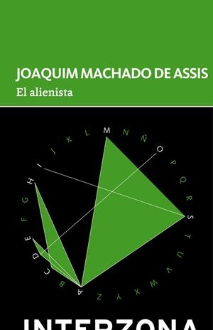 ALIENISTA, EL | 9789873874932 | MACHADO DE ASSIS, JOAQUIM
