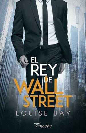 REY DE WALL STREET, EL | 9788417683825 | BAY, LOUISE