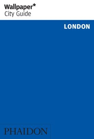 WALLPAPER CITY GUIDE LONDON 2020 | 9781838661151