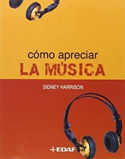 CÓMO APRECIAR LA MÚSICA | 9788441414853 | MOYANO, ANTONIO LUIS
