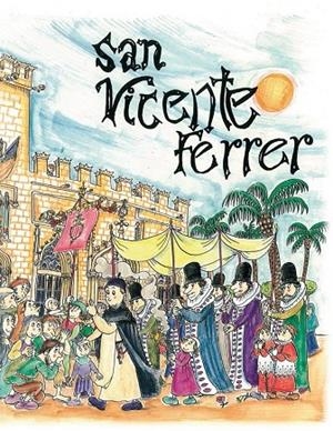 SAN VICENTE FERRER | 9788417204228 | BOSCH NAVARRO, JUAN