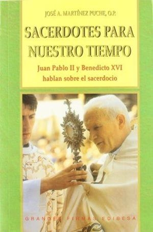 SACERDOTES PARA NUESTRO TIEMPO | 9788484078425 | PAPA JUAN PABLO II