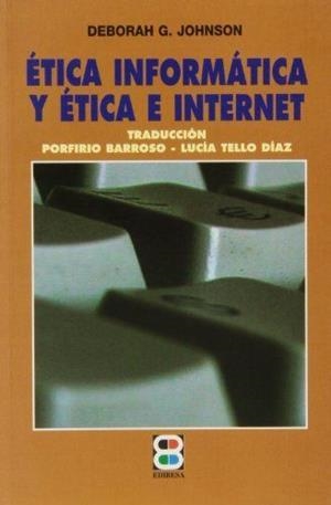 ÉTICA INFORMÁTICA Y ÉTICA E INTERNET | 9788484076445 | GOÑI ZUBIETA, CARLOS