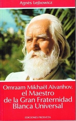 MAESTRO DE LA GRAN FRATERNIDAD BLANCA, EL | 9782855662367