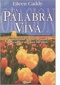 PALABRA VIVA, LA | 9789871102303 | CADDY, EILEEN