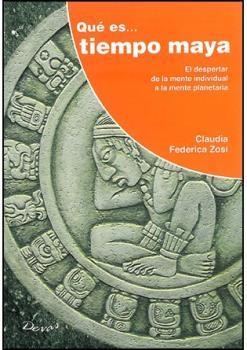 QUE ES... TIEMPO MAYA | 9789875820616 | ZOSI, CLAUDIA FEDERICA