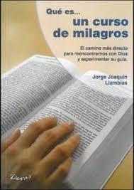 QUE ES... UN CURSO DE MILAGROS | 9789875820913 | LLAMBIAS, JORGE JOAQUIN