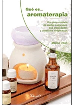 QUE ES... AROMATERAPIA | 9789875820982 | DEON, MARINA