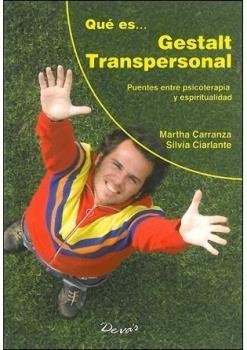 QUE ES... GESTALT TRANSPERSONAL | 9789875821040 | CARRANZA, MARTHA BEATRIZ