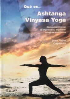 QUE ES... ASHTANGA VINYASA YOGA | 9789875821217