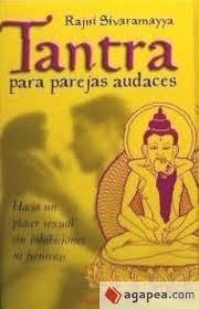 TANTRA PARA PAREJAS AUDACES -HACIA UN PLACER SEXUAL | 9789871102532 | SIVARAMAYYA, RAJNI
