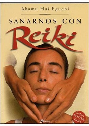 SANARNOS CON REIKI | 9789871102228 | AKAMU HUI, EGUCHI