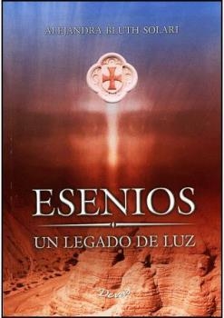 ESENIOS. UN LEGADO DE LUZ | 9789875820357 | BLUTH SOLARI, ALEJANDRA