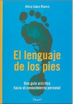 LENGUAJE DE LOS PIES, EL | 9789875820371 | LOPEZ BLANCO, ALICIA