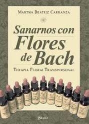 SANARNOS CON FLORES DE BACH | 9789875820708 | CARRANZA, MARTHA BEATRIZ