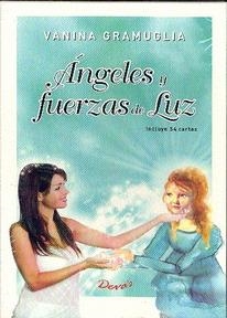 ANGELES Y FUERZAS DE LUZ. INCLUYE 54 CARTAS | 9789875820425 | GRAMUGLIA, VANINA