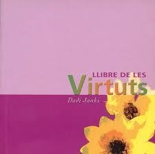 LLIBRE DE LES VIRTUTS | 9788493193973 | JANKI, DADI