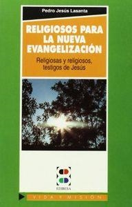 RELIGIOSOS PARA LA NUEVA EVANGELIZACIÓN | 9788485803545 | LOZANO GARRIDO, MANUEL