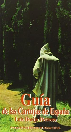 GUÍA DE LAS CARTUJAS DE ESPAÑA | 9788485803927 | MADRID, ARZOBISPADO