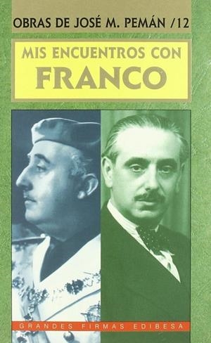 MIS ENCUENTROS CON FRANCO | 9788489761421 | PEMÁN, JOSÉ MARÍA