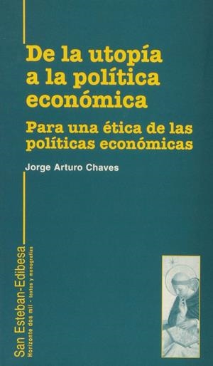 DE LA UTOPÍA A LA POLÍTICA ECONÓMICA | 9788484070689 | WOODS, THOMAS E.