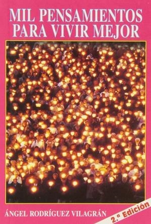 MIL PENSAMIENTOS PARA VIVIR MEJOR | 9788484071884 | VILA CHINCHILLA, MARÍA LUISA