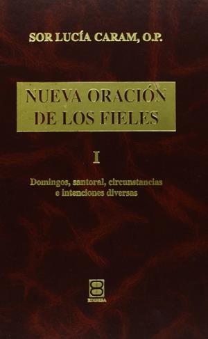 NUEVA ORACIÓN DE LOS FIELES I | 9788484070962 | CARAM, LUCÍA