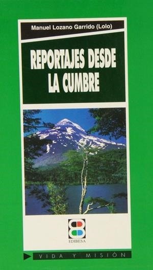 REPORTAJES DESDE LA CUMBRE | 9788484072300 | CARAM, LUCÍA