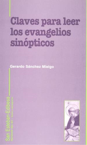 CLAVES PARA LEER LOS EVANGELIOS SINÓPTICOS | 9788489761452 | LOBATO CASADO, ABELARDO