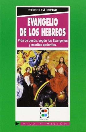 EVANGELIO DE LOS HEBREOS | 9788484073628 | NÚÑEZ-RUÍZ, MANUEL JESÚS