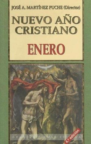 NUEVO AÑO CRISTIANO. ENERO | 9788484072003 | MARTÍNEZ PUCHE, JOSÉ ANTONIO