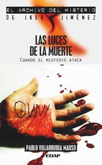 LUCES DE LA MUERTE, LAS | 9788441415089 | JIMÉNEZ, IKER