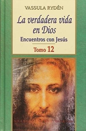 VERDADERA VIDA EN DIOS, 12, LA | 9788484074250 | RYDEN, VASSULA