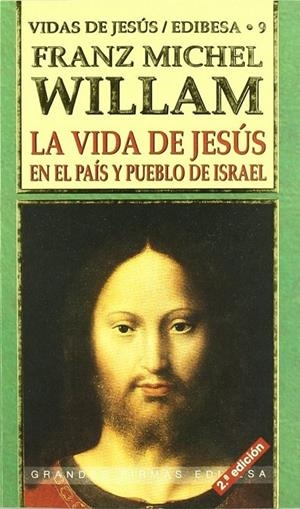 VIDA DE JESÚS EN EL PAÍS Y PUEBLO DE ISRAEL, LA | 9788484071242 | ITURGAÍZ, DOMINGO