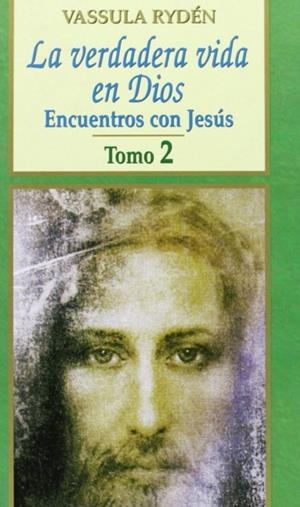 VERDADERA VIDA EN DIOS, 2, LA | 9788484074151 | WILLAM, FRANZ MICHEL