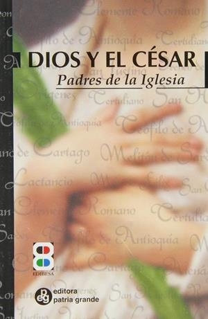 DIOS Y EL CÉSAR | 9788484075714 | LÓPEZ QUINTÁS, ALFONSO