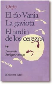 TÍO VANIA, EL / LA GAVIOTA / EL JARDÍN DE LOS CEREZOS | 9788471662712 | O'FLAHERTIE WILLS WILDE, OSCAR FINGAL