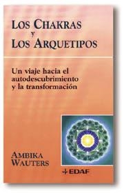 CHAKRAS Y LOS ARQUETIPOS, LOS | 9788441403307 | MOTOYAMA, HIROSHI