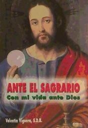 ANTE EL SAGRARIO | 9788484076131 | MARTÍNEZ PUCHE, JOSÉ ANTONIO