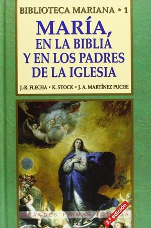 MARÍA EN LA BIBLIA Y EN LOS PADRES DE LA IGLESIA | 9788484072638 | MARTÍNEZ PUCHE, JOSÉ A.