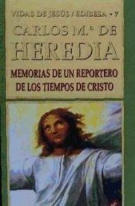 MEMORIAS DE UN REPORTERO DE LOS TIEMPOS DE CRISTO | 9788484071228 | PEMÁN, JOSÉ MARÍA